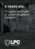 9 YEARS ON: Struggles and hopes of Syrian refugees in Lebanon