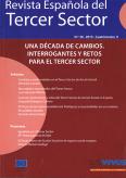Revista Española del Tercer Sector. Nº 30-2015 Cuatrimestre II. Monográfico: Una década de cambios, interrogantes y retos para el Tercer Sector