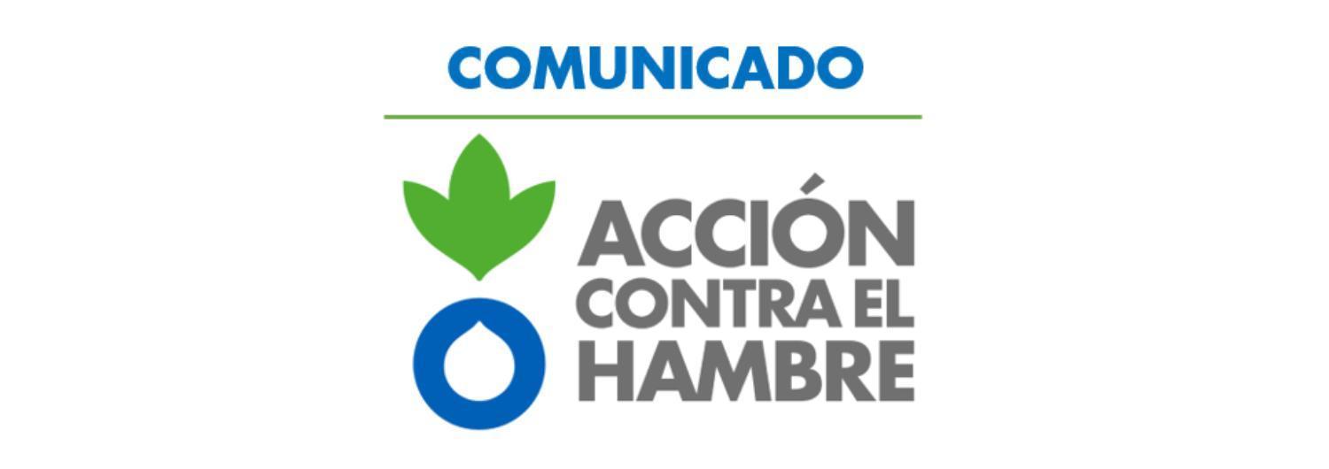 La palabra comunicado y el logo de Acción contra el Hambre