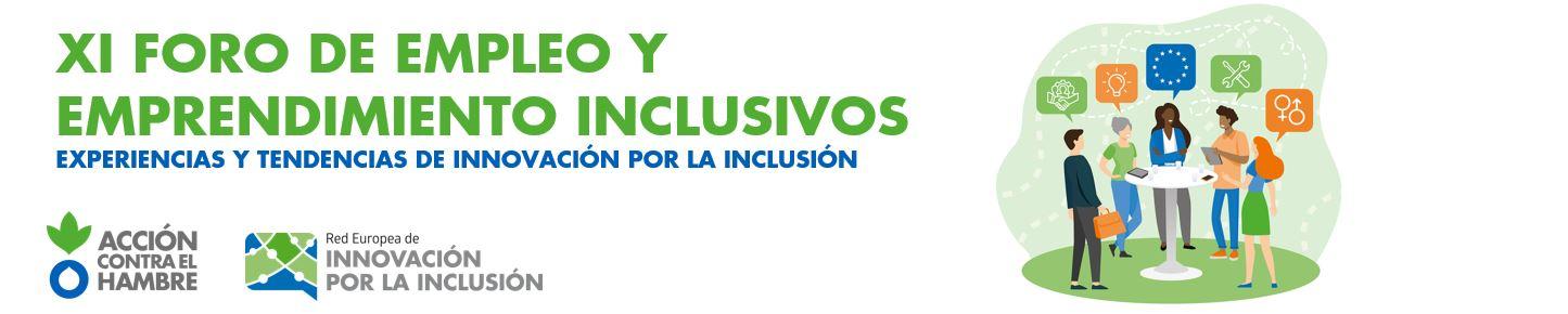 XI FORO DE EMPLEO Y EMPRENDIMIENTO INCLUSIVOS